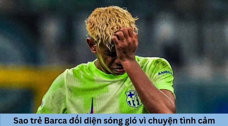 Paulo Futre cảnh báo Lamine Yamal sau lùm xùm tình cảm