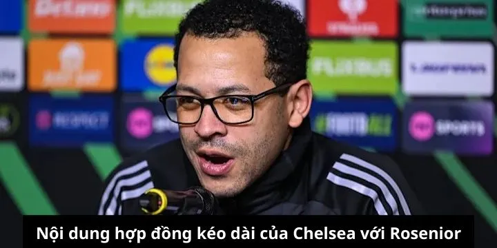 Hợp đồng dài hơn 6 năm cho thấy sự đầu tư lớn từ Chelsea