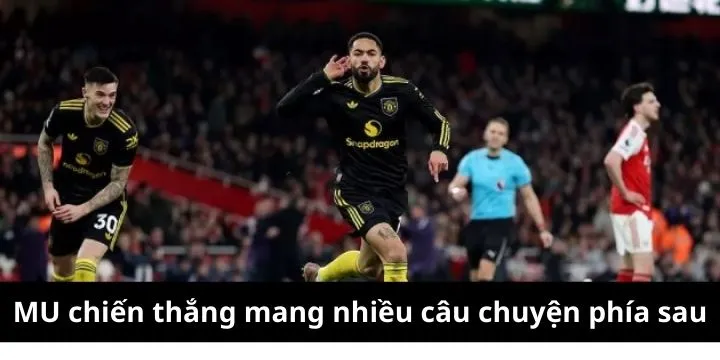 Chiến thắng của MU vượt ra ngoài khuôn khổ 90 phút thi đấu