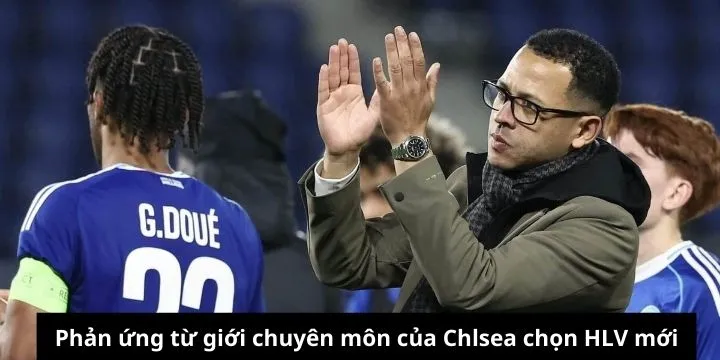 Phản ứng từ giới chuyên môn về quyết định bổ nhiệm HLV mới